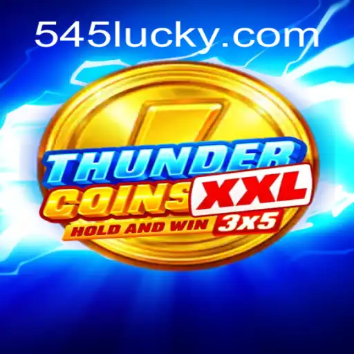 ThunderCoinsXxl: The Exciting New Gaming Phenomenon